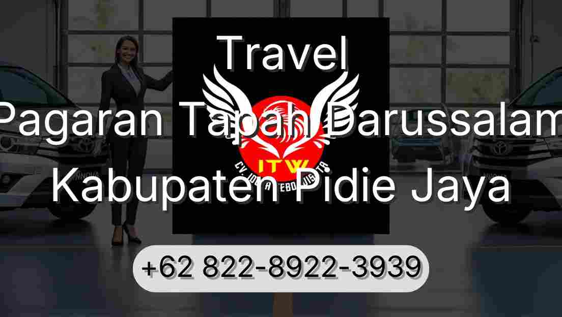 Travel Pagaran Tapah Darussalam Kabupaten Pidie Jaya