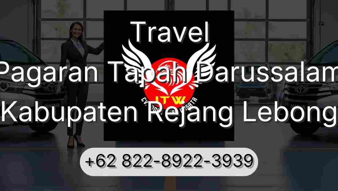 Travel Pagaran Tapah Darussalam Kabupaten Rejang Lebong