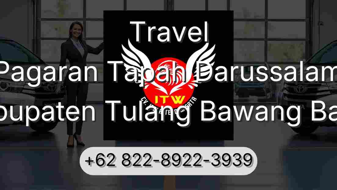 Travel Pagaran Tapah Darussalam Kabupaten Tulang Bawang Barat
