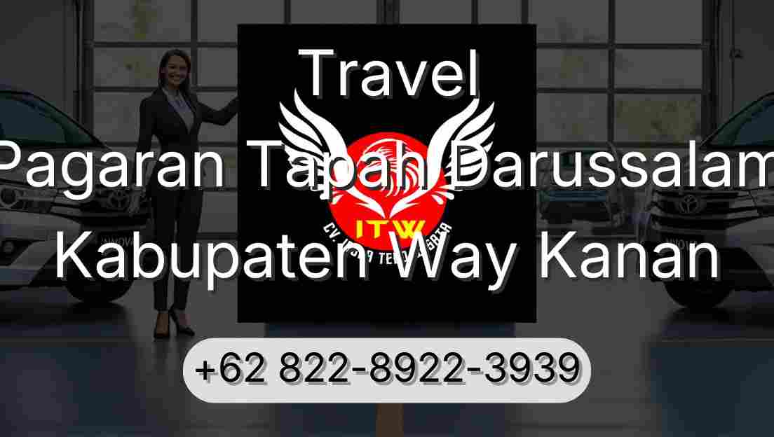 Travel Pagaran Tapah Darussalam Kabupaten Way Kanan