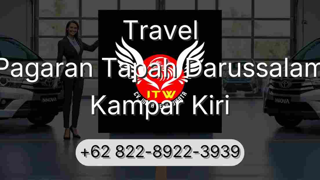 Travel Pagaran Tapah Darussalam Kampar Kiri