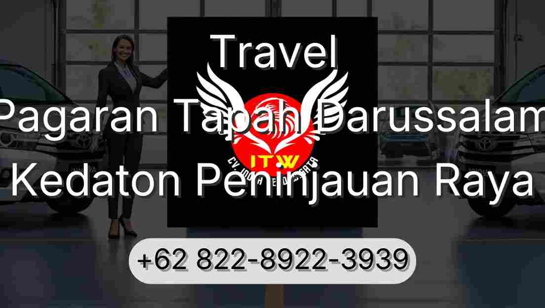 Travel Pagaran Tapah Darussalam Kedaton Peninjauan Raya