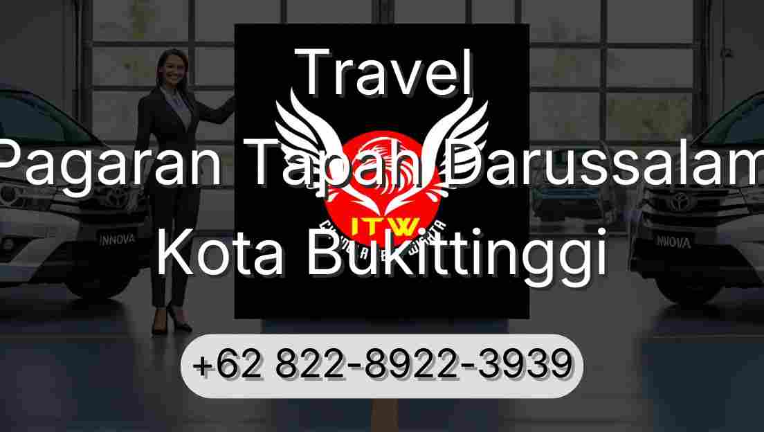 Travel Pagaran Tapah Darussalam Kota Bukittinggi