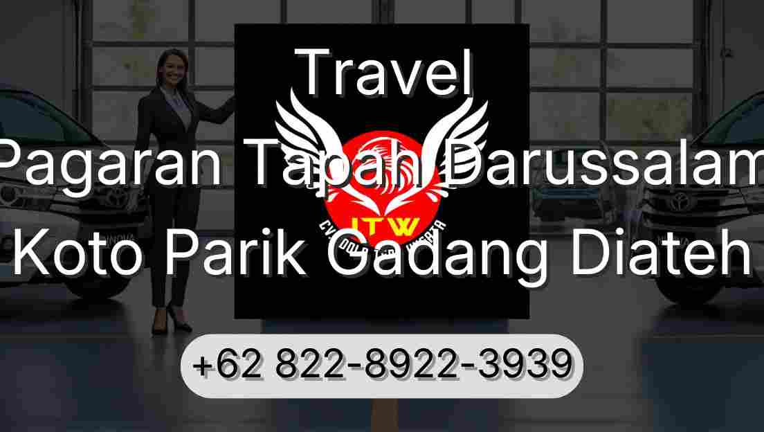 Travel Pagaran Tapah Darussalam Koto Parik Gadang Diateh