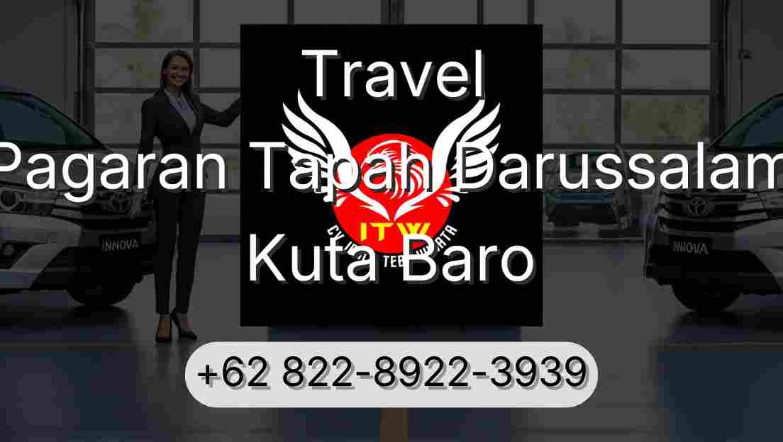 Travel Pagaran Tapah Darussalam Kuta Baro