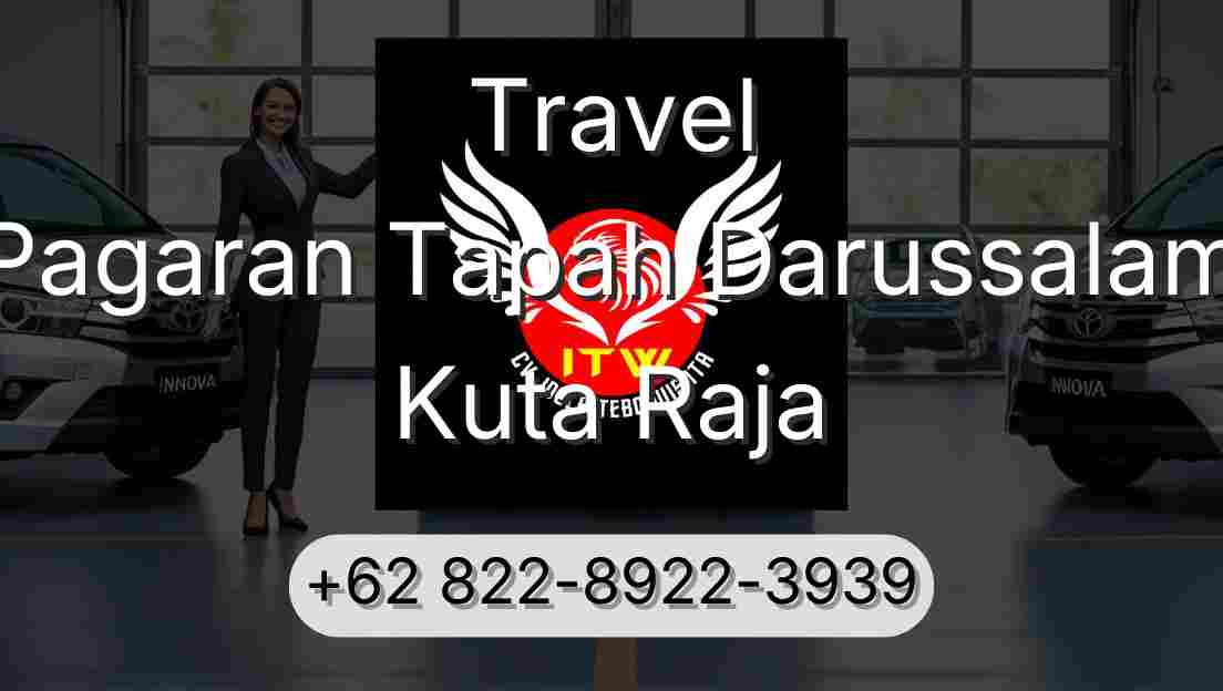 Travel Pagaran Tapah Darussalam Kuta Raja