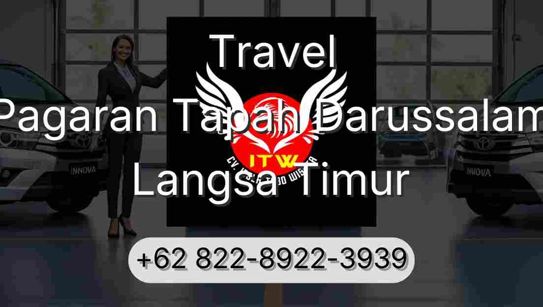 Travel Pagaran Tapah Darussalam Langsa Timur