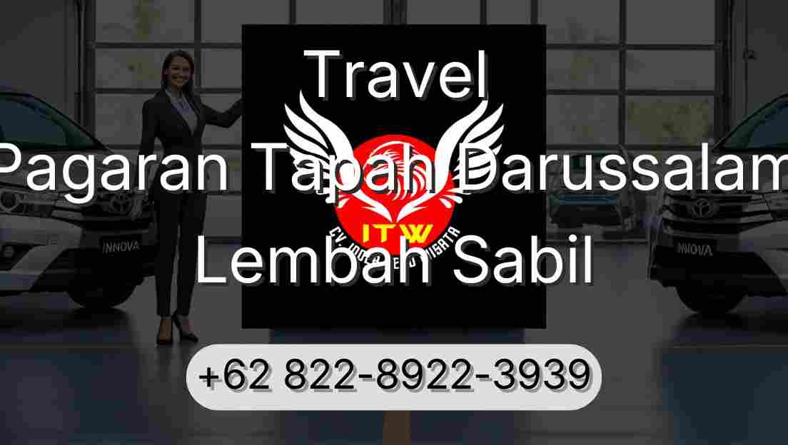 Travel Pagaran Tapah Darussalam Lembah Sabil