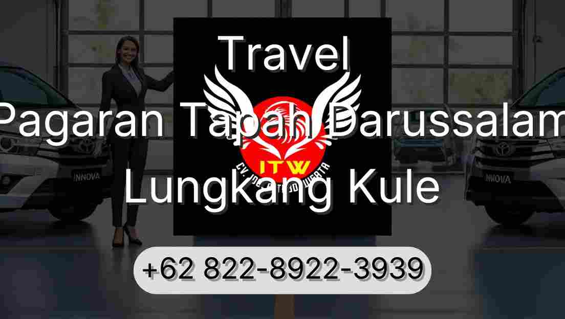 Travel Pagaran Tapah Darussalam Lungkang Kule