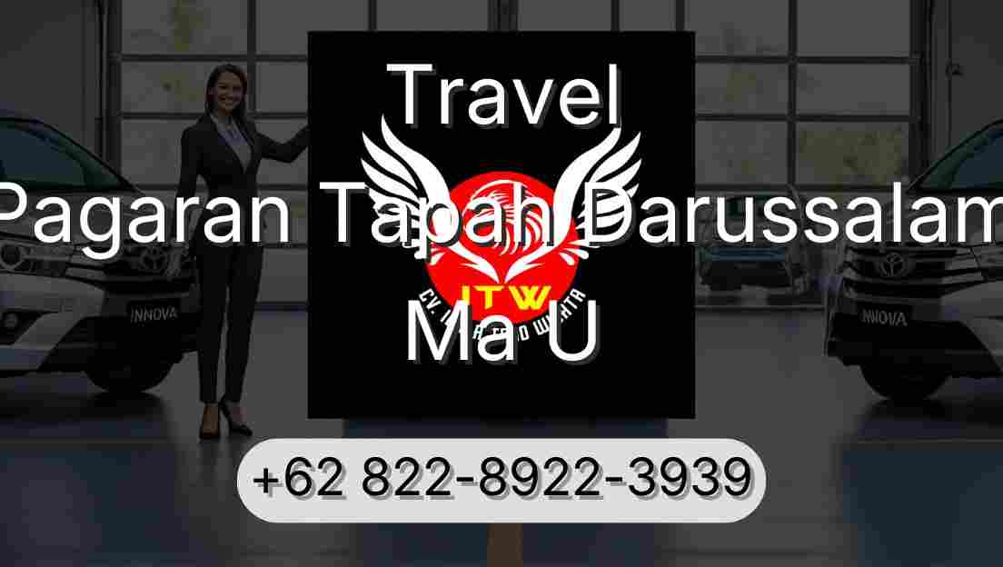 Travel Pagaran Tapah Darussalam Ma U