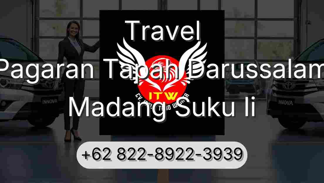 Travel Pagaran Tapah Darussalam Madang Suku Ii