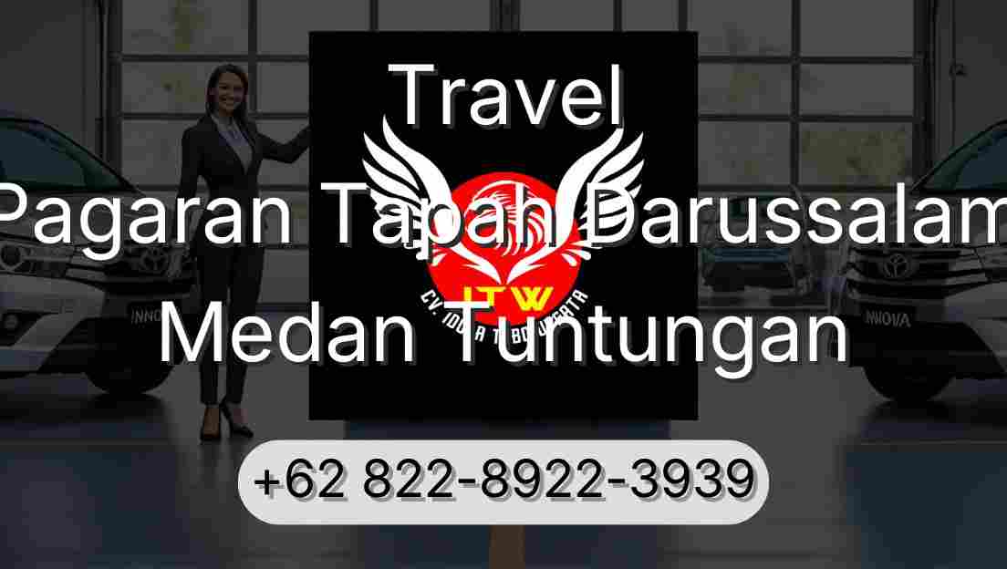 Travel Pagaran Tapah Darussalam Medan Tuntungan