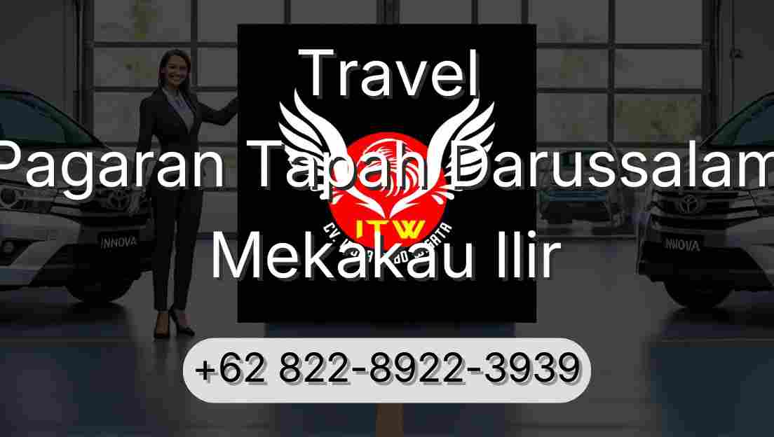Travel Pagaran Tapah Darussalam Mekakau Ilir