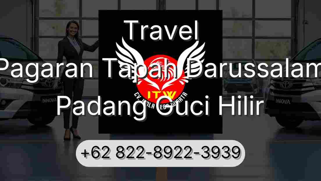 Travel Pagaran Tapah Darussalam Padang Guci Hilir