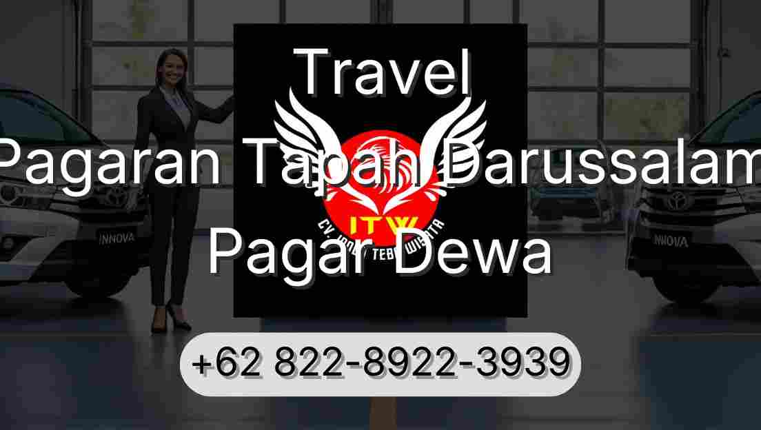 Travel Pagaran Tapah Darussalam Pagar Dewa