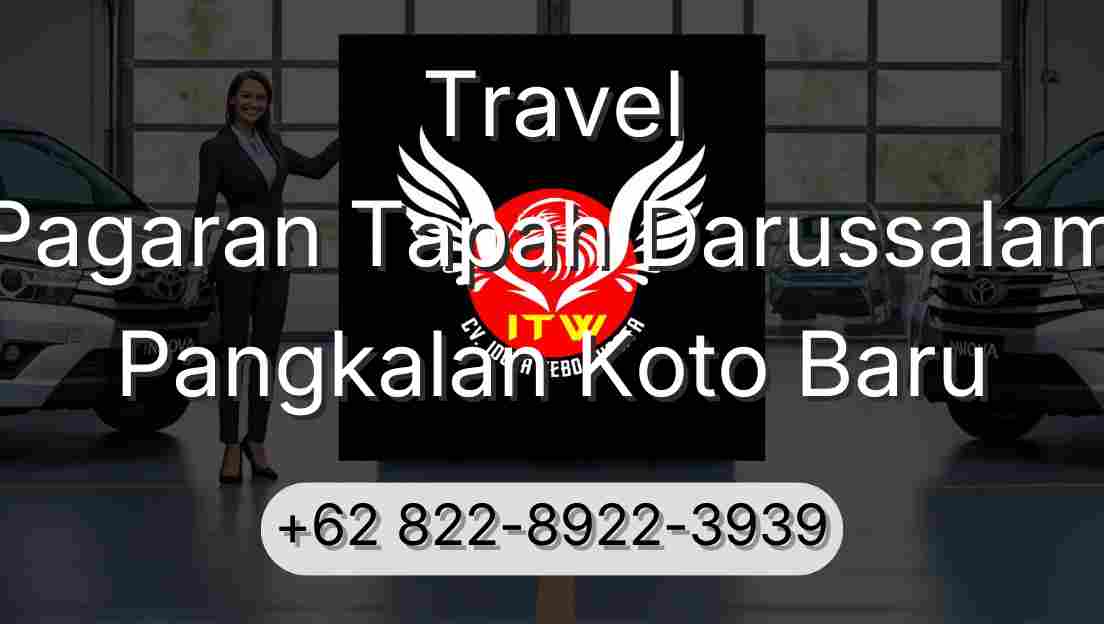 Travel Pagaran Tapah Darussalam Pangkalan Koto Baru