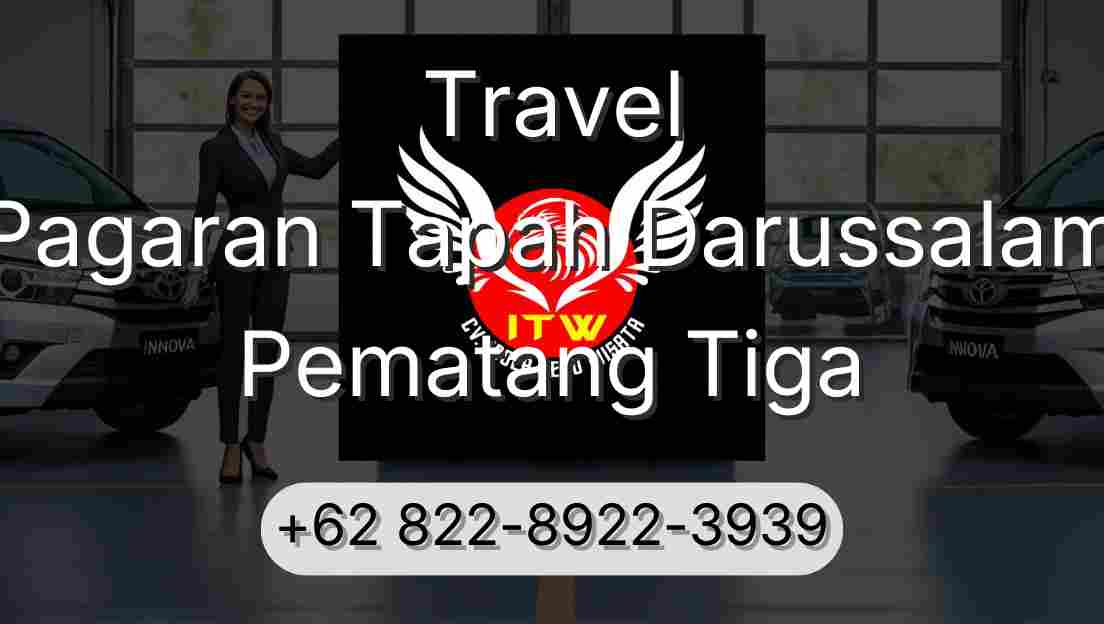 Travel Pagaran Tapah Darussalam Pematang Tiga