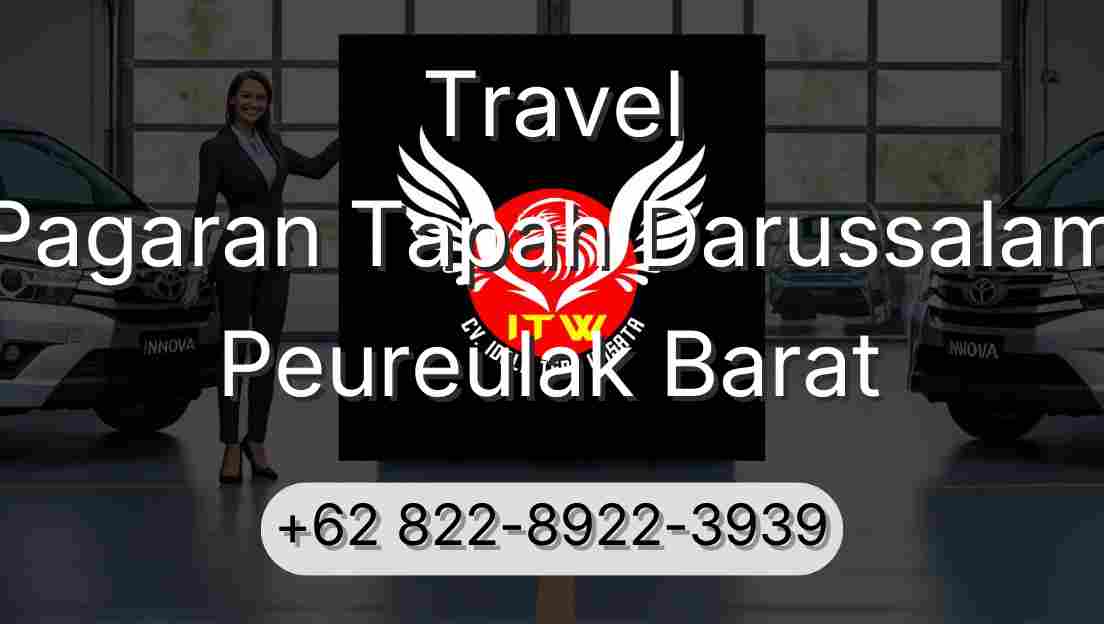 Travel Pagaran Tapah Darussalam Peureulak Barat