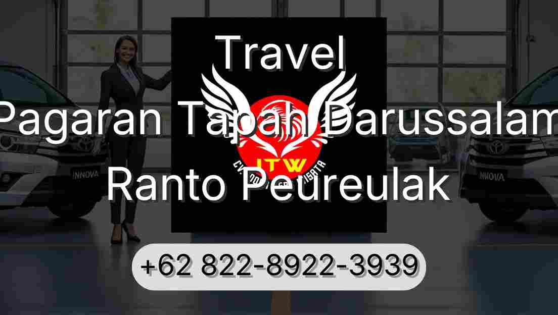 Travel Pagaran Tapah Darussalam Ranto Peureulak