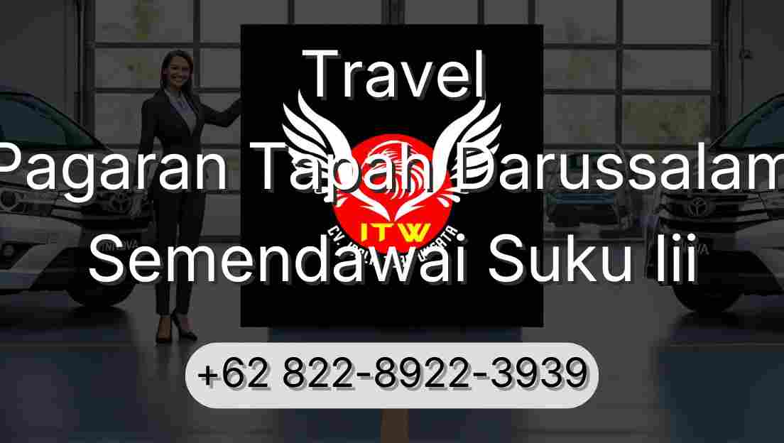 Travel Pagaran Tapah Darussalam Semendawai Suku Iii