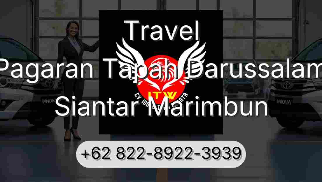 Travel Pagaran Tapah Darussalam Siantar Marimbun