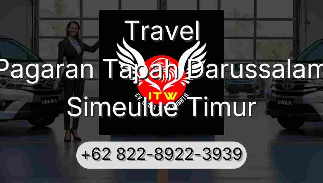 Travel Pagaran Tapah Darussalam Simeulue Timur