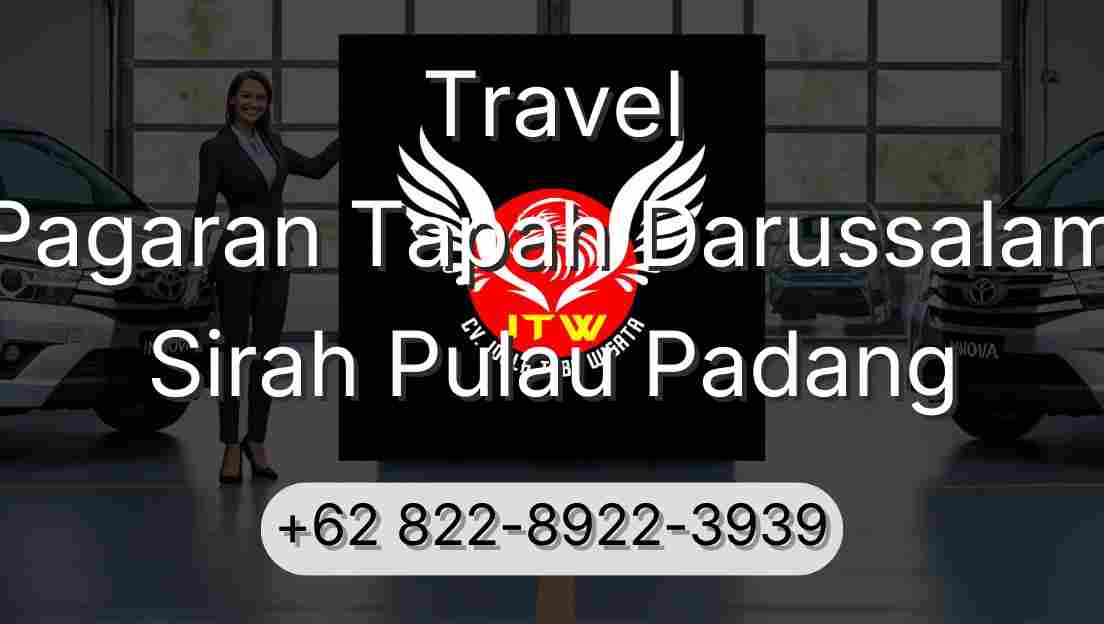 Travel Pagaran Tapah Darussalam Sirah Pulau Padang