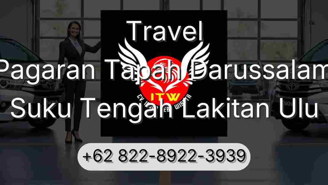 Travel Pagaran Tapah Darussalam Suku Tengah Lakitan Ulu