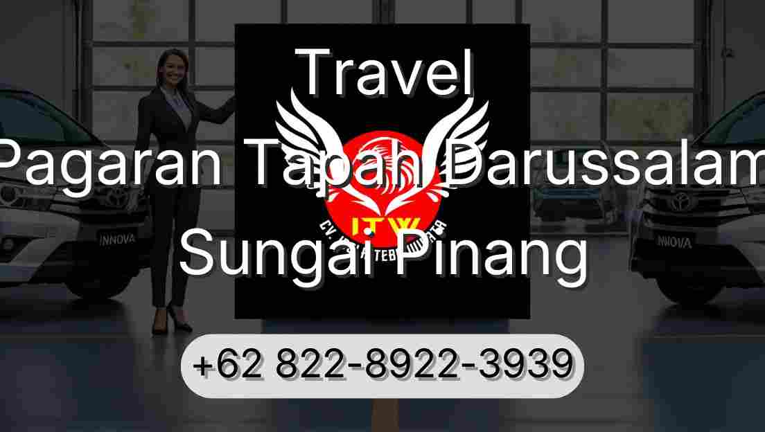 Travel Pagaran Tapah Darussalam Sungai Pinang