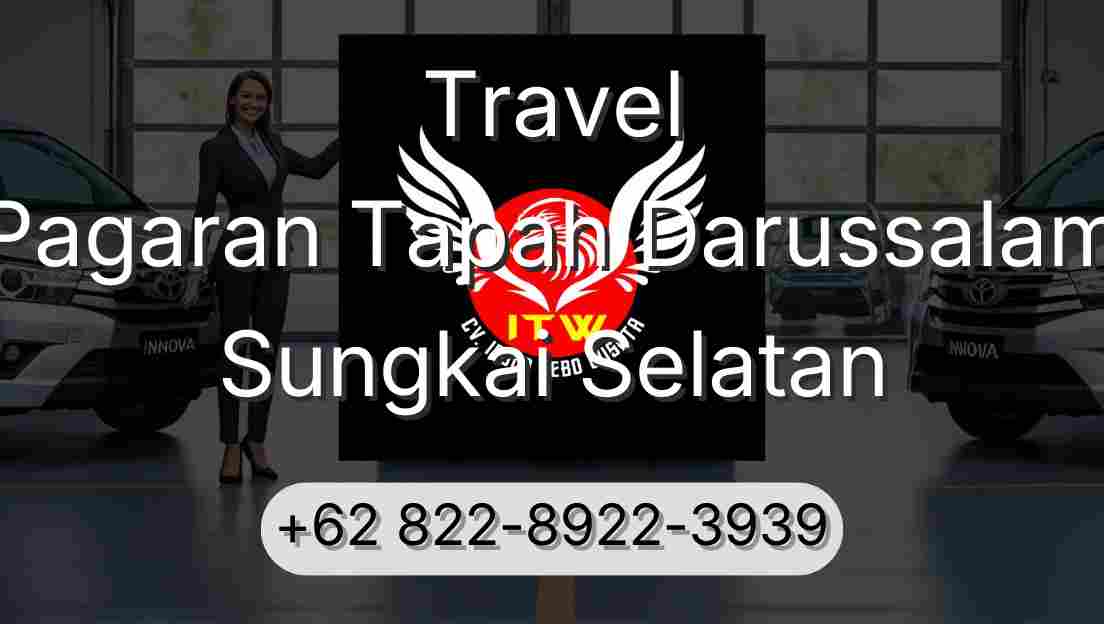 Travel Pagaran Tapah Darussalam Sungkai Selatan