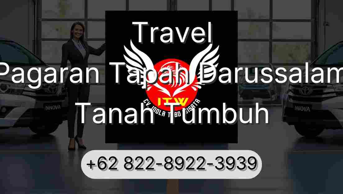 Travel Pagaran Tapah Darussalam Tanah Tumbuh