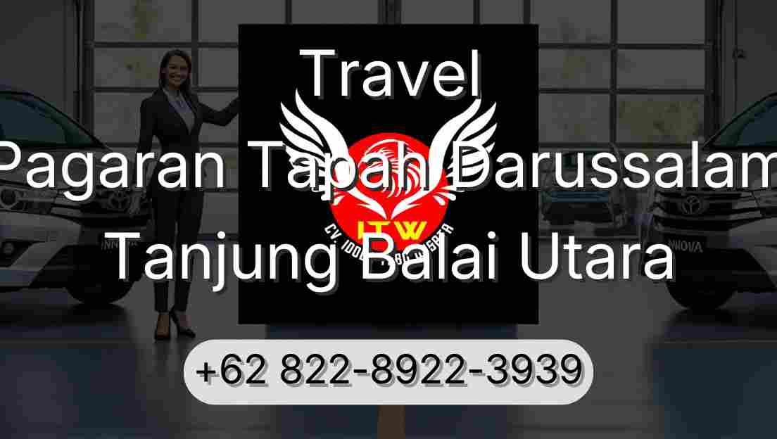 Travel Pagaran Tapah Darussalam Tanjung Balai Utara
