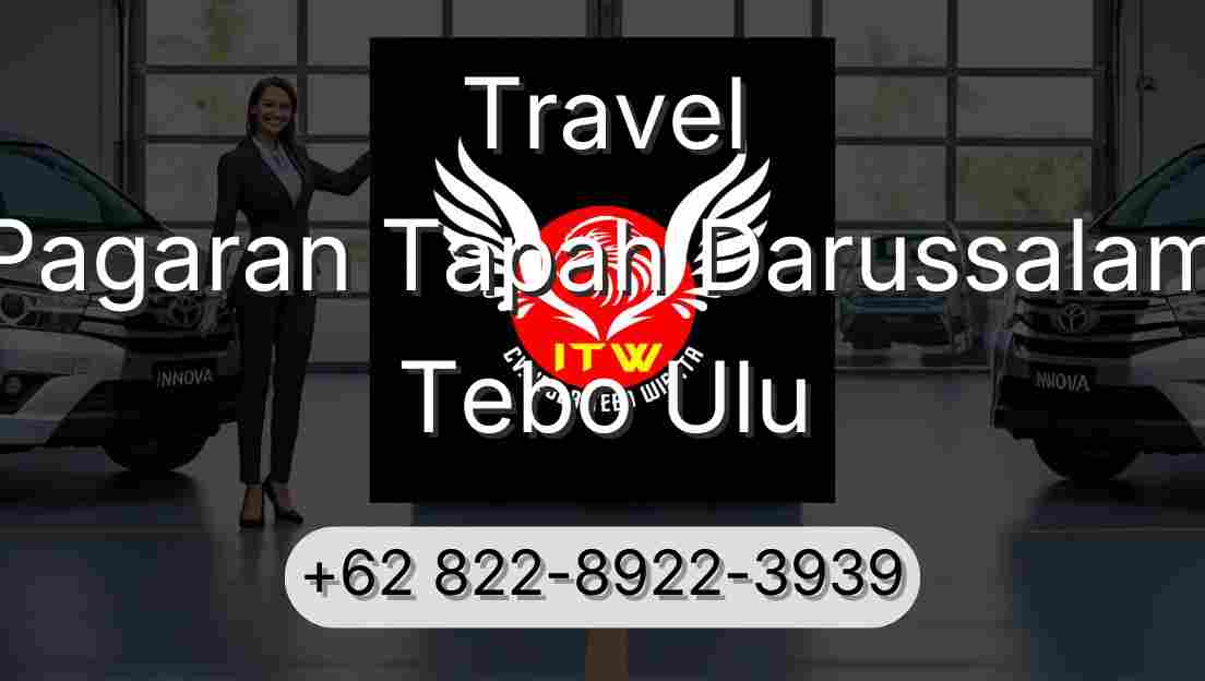 Travel Pagaran Tapah Darussalam Tebo Ulu