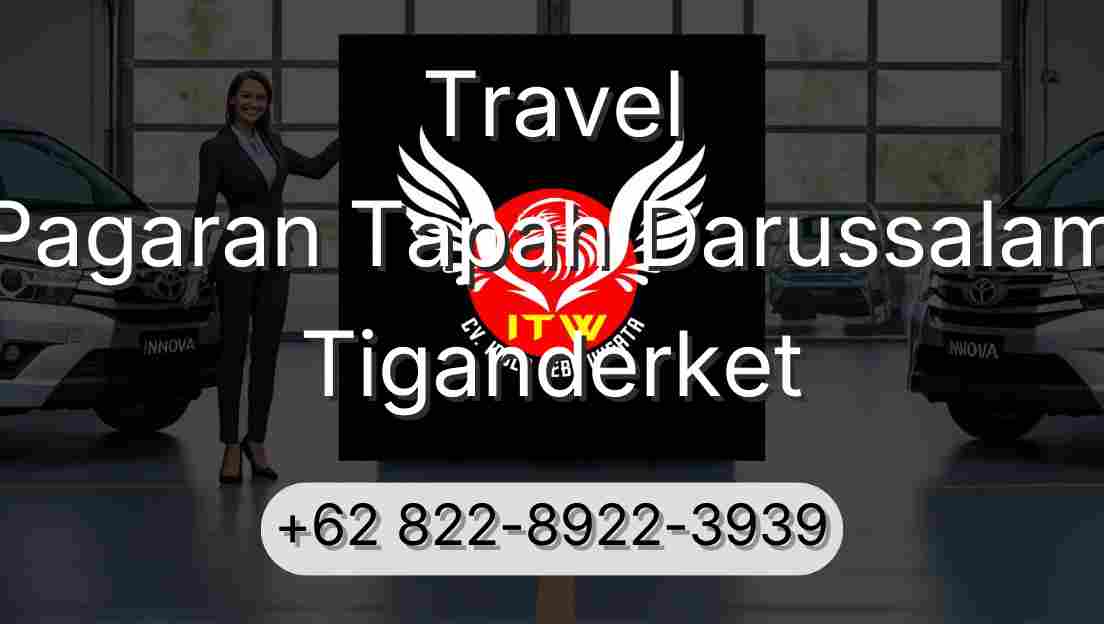 Travel Pagaran Tapah Darussalam Tiganderket