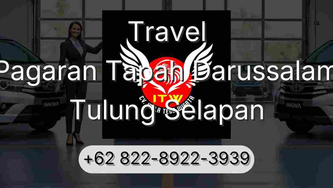 Travel Pagaran Tapah Darussalam Tulung Selapan
