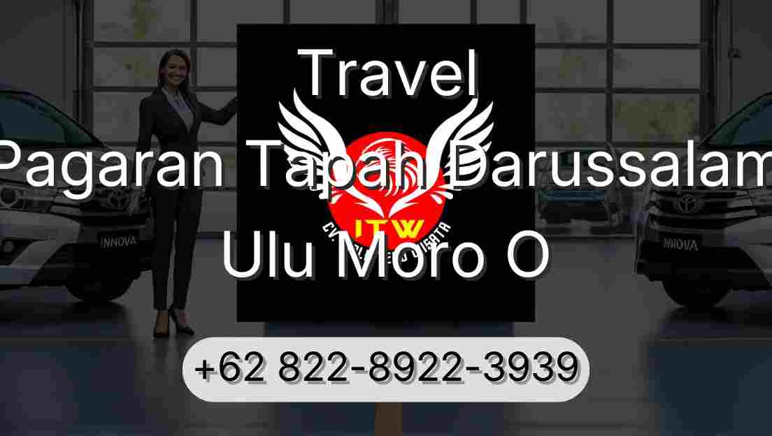 Travel Pagaran Tapah Darussalam Ulu Moro O