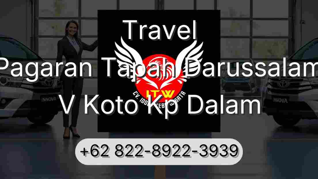 Travel Pagaran Tapah Darussalam V Koto Kp Dalam