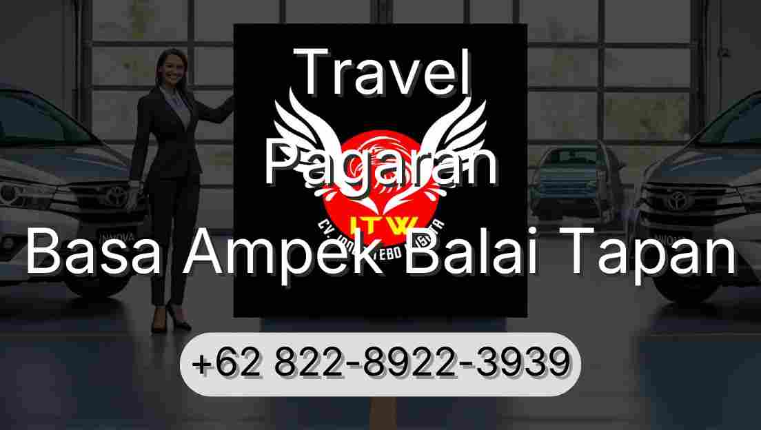 Travel Pagaran Basa Ampek Balai Tapan