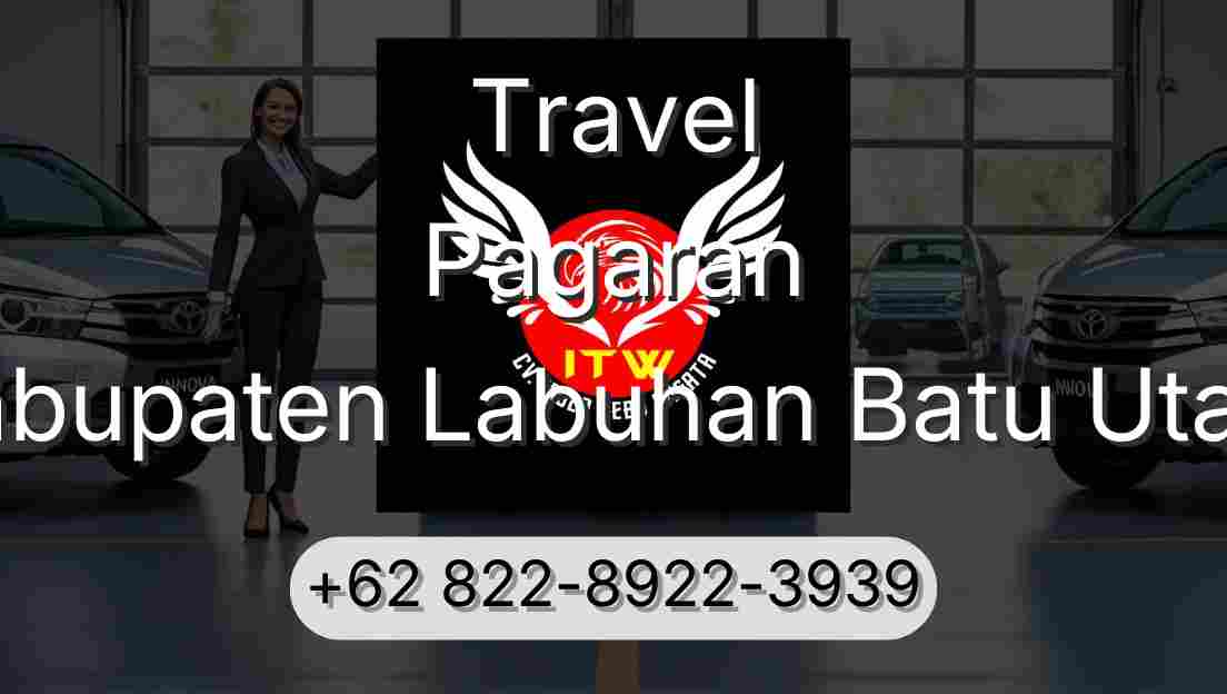 Travel Pagaran Kabupaten Labuhan Batu Utara