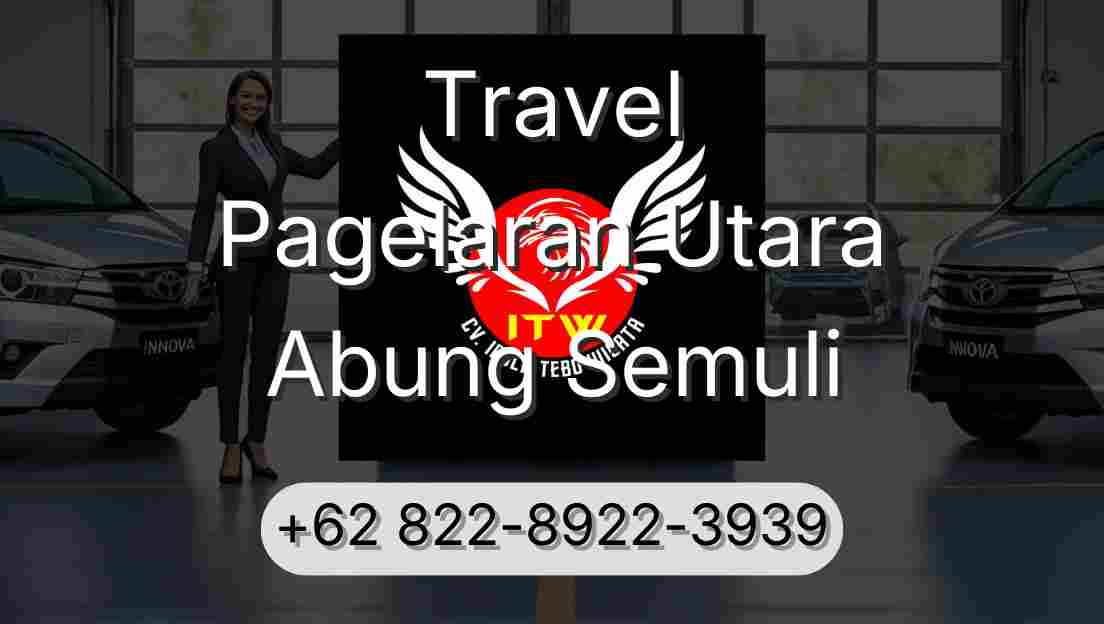 Travel Pagelaran Utara Abung Semuli
