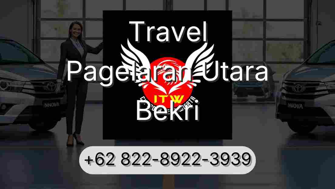 Travel Pagelaran Utara Bekri