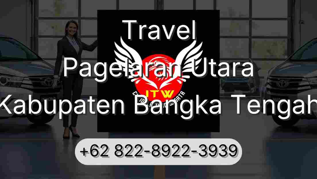 Travel Pagelaran Utara Kabupaten Bangka Tengah