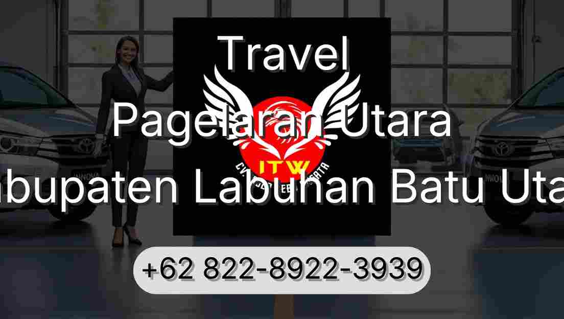 Travel Pagelaran Utara Kabupaten Labuhan Batu Utara