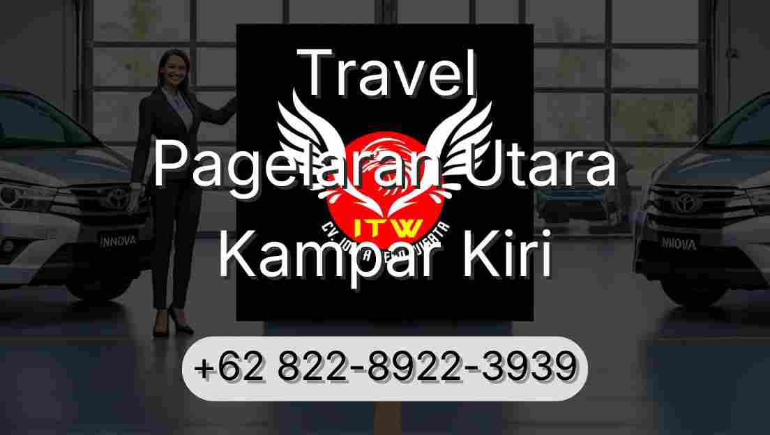 Travel Pagelaran Utara Kampar Kiri