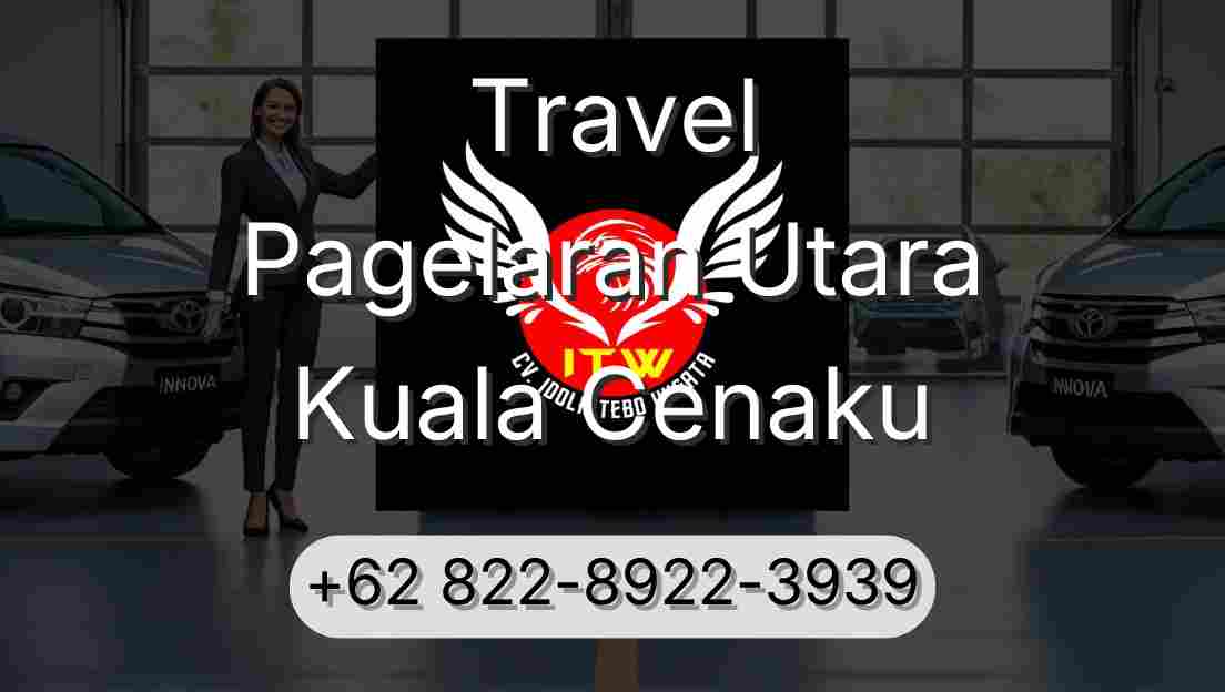 Travel Pagelaran Utara Kuala Cenaku