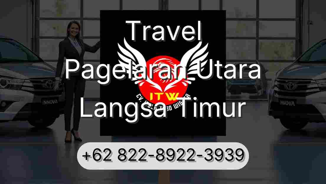 Travel Pagelaran Utara Langsa Timur