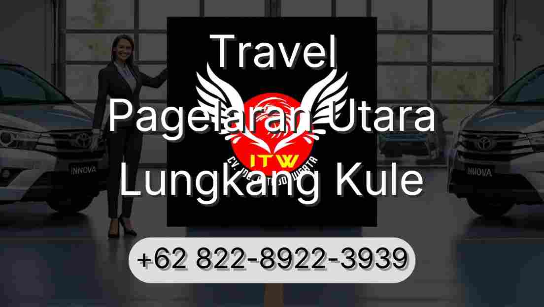 Travel Pagelaran Utara Lungkang Kule