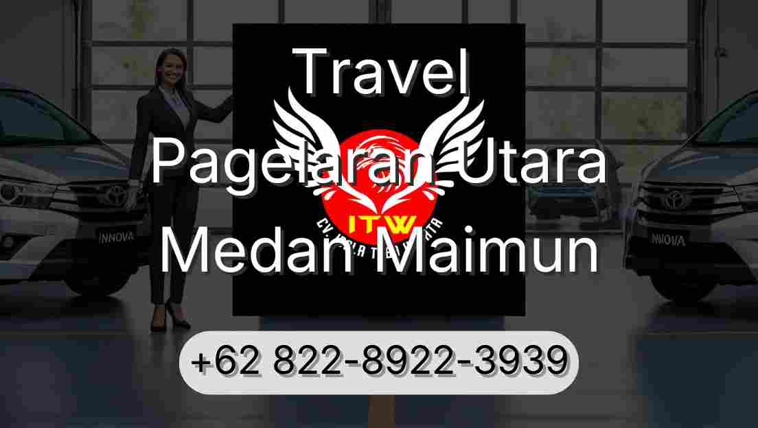 Travel Pagelaran Utara Medan Maimun