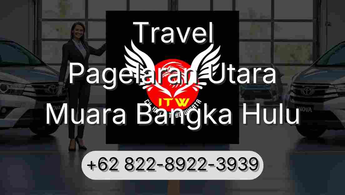 Travel Pagelaran Utara Muara Bangka Hulu