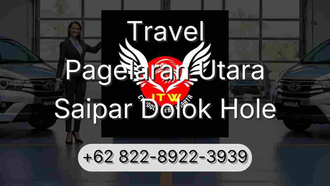 Travel Pagelaran Utara Saipar Dolok Hole